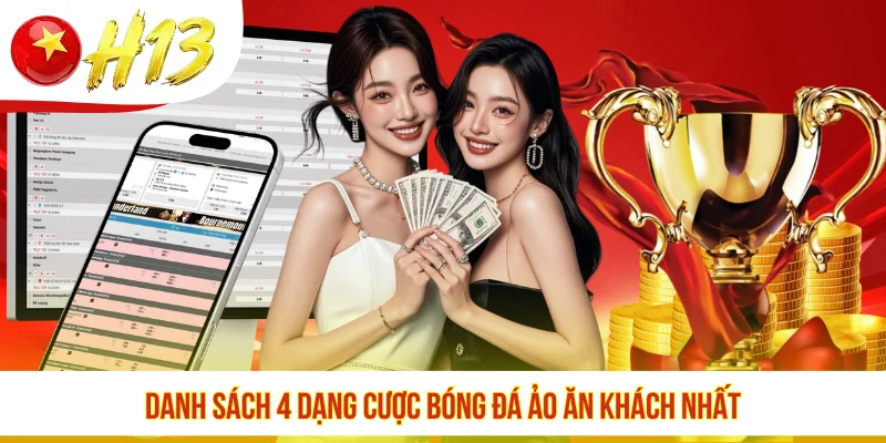 Danh sách 4 dạng cược bóng đá ảo ăn khách nhất